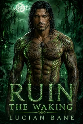 The Waking, the first book in Ruin Series